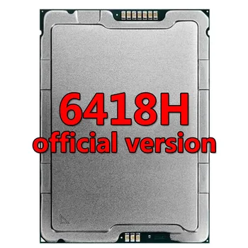 Xeon platiunm 6418H O Официалната версия на процесора 60M 2,1 GHZ 24Core/48Therad 185W Процесор LGA4677 ЗА дънната платка C741