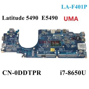 LA-F401P i7-8650U За лаптоп Dell Latitude 14 5490 E5490 дънна Платка на лаптоп CN-0DDTPR DDTPR дънна Платка 100% Тествана
