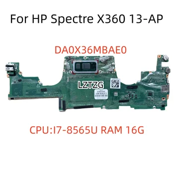 DA0X36MBAE0 За HP Spectre X360 13-AP дънна Платка на лаптоп Процесор I7-8565U UMA 16G L37638-601 100% Тестван нормално