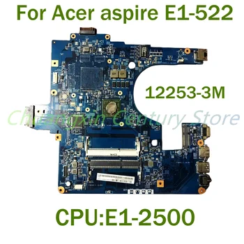Лаптоп Acer Aspire E1-522 дънна Платка 12253-3m с процесор E1-2500 DDR4 100% тествана, работи изцяло