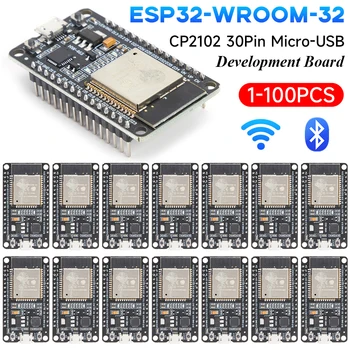 1-100 бр. ESP-32S ESP-WROOM-32 ESP32 Такса развитие WiFi + Bluetooth Двуядрен модул процесор с антена Сверхнизкое консумация на енергия
