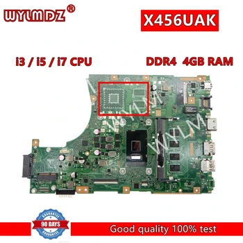 X456UAK 4 GB Оперативна памет i3/i5/i7 процесор дънна Платка За Asus X456U X456UA X456UAK X456UQK X456U X456UVK дънна Платка на лаптоп