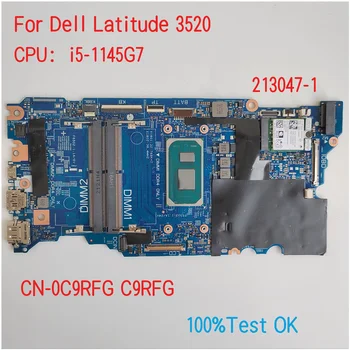 213047-1 За лаптоп Dell Latitude 3520 дънна Платка с процесор i5-1145G7 CN-0C9RFG C9RFG 100% Тест В ред