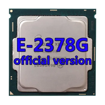 Xeon CPU E-2378G официалната версия на CPU 16MB 2.8 GHZ 8Core/16Thread 80W Процесор в LGA-1200 ЗА дънната платка C256
